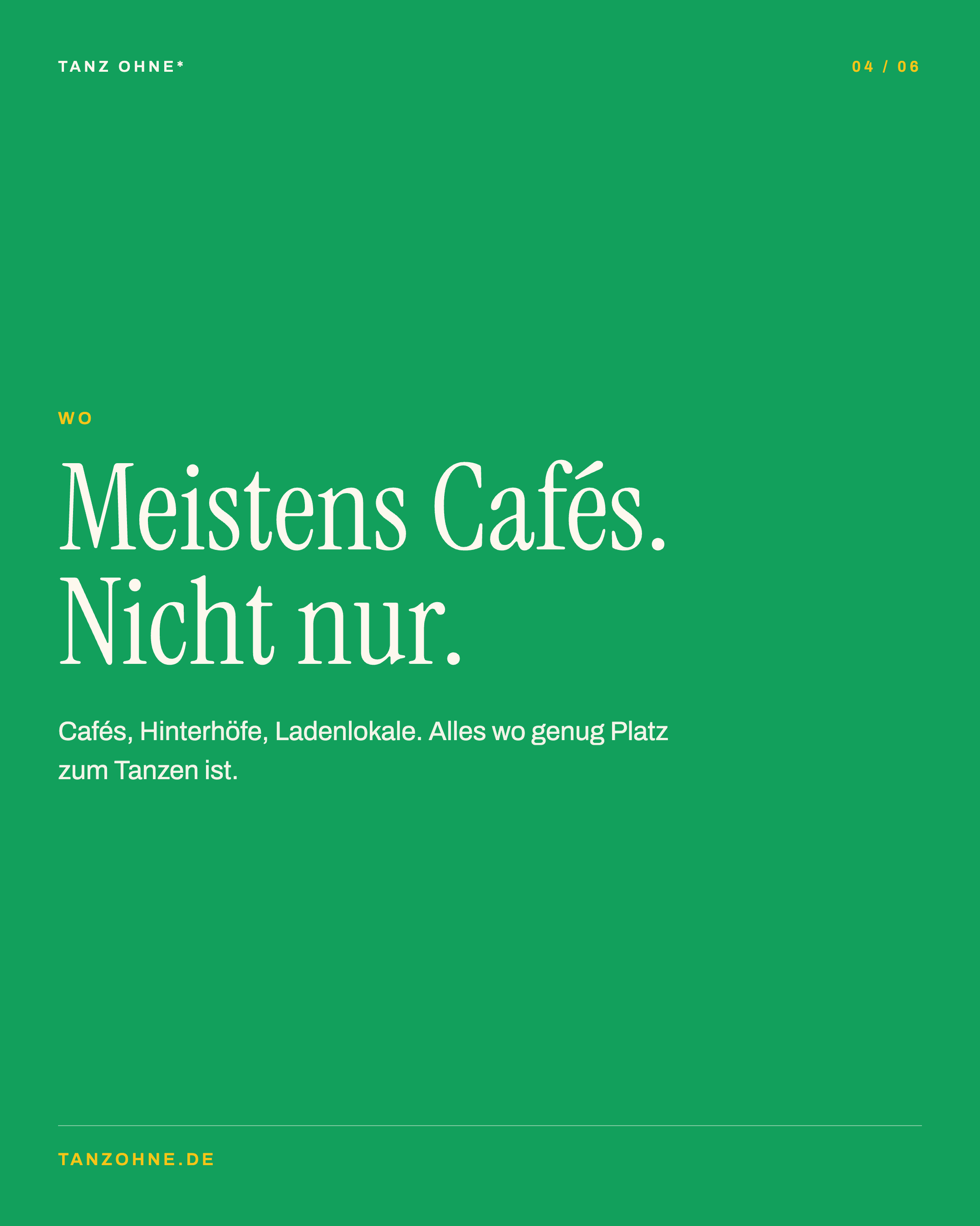 Wo: meistens Cafés, nicht nur